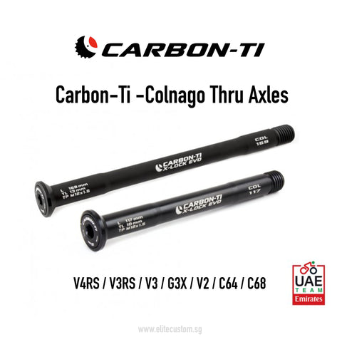 Carbon-Ti X-Lock EVO Thru Axles - Colnago - V4RS / V3RS / V3 / G3X / V2 / C64 / C68