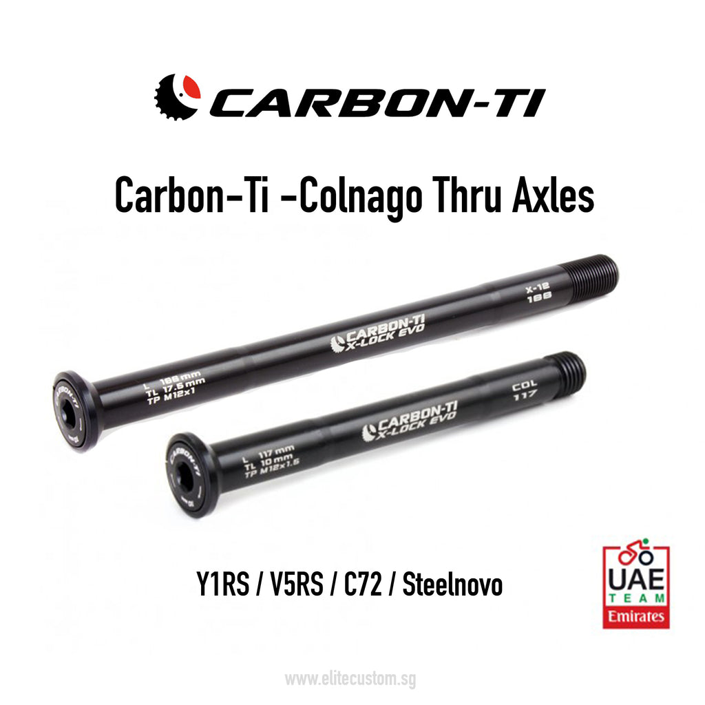 Carbon-Ti X-Lock EVO Thru Axles - Colnago - Y1RS / V5RS / C72 / Steelnovo